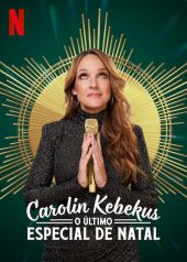 Carolin Kebekus: The Last Christmas Special
